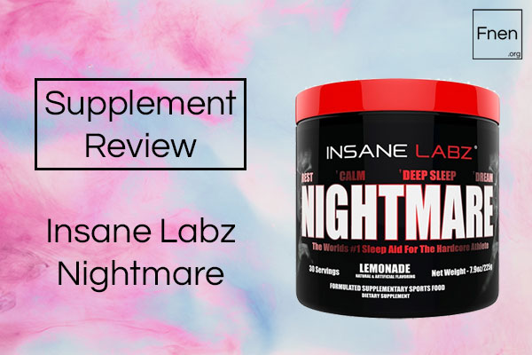 Insane Labz Nightmare Review: Good for Rest & Recovery? | Fnen.org